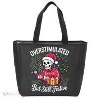 Overstimulated But Still Festive Funny X-mas Skeleton Tote Bag thumb 0