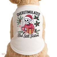 Overstimulated But Still Festive Funny X-mas Skeleton Doggie Tank thumb 0