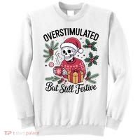 Overstimulated But Still Festive Funny X-mas Skeleton Sweatshirt thumb 0