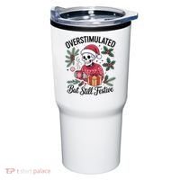 Overstimulated But Still Festive Funny X-mas Skeleton Tumbler thumb 0