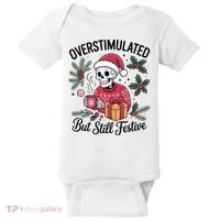Overstimulated But Still Festive Funny X-mas Skeleton Baby Bodysuit thumb 0