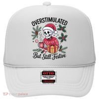 Overstimulated But Still Festive Funny X-mas Skeleton Hat thumb 0