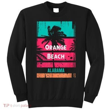 Orange Beach Souvenir Alabama Reminder Sweatshirt