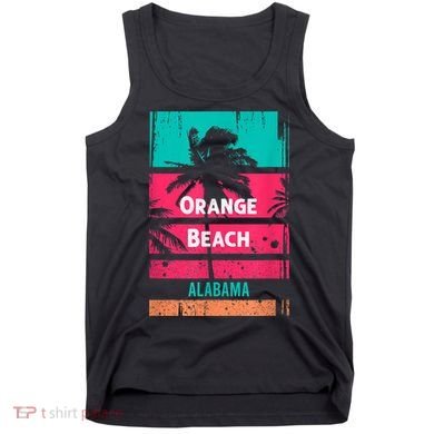 Orange Beach Souvenir Alabama Reminder Tank Top