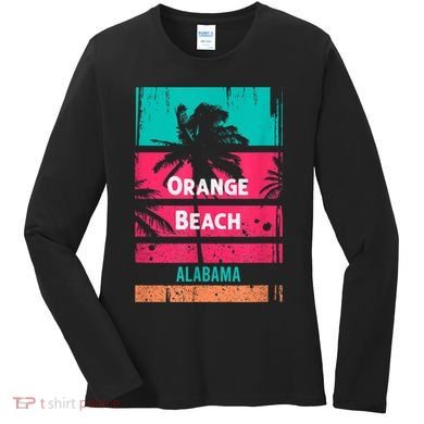 Orange Beach Souvenir Alabama Reminder Women's Long Sleeve Shirt