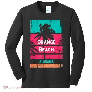 Orange Beach Souvenir Alabama Reminder Kids Long Sleeve Shirt