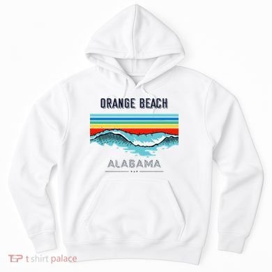 Orange Beach Souvenir Alabama Reminder Hoodie