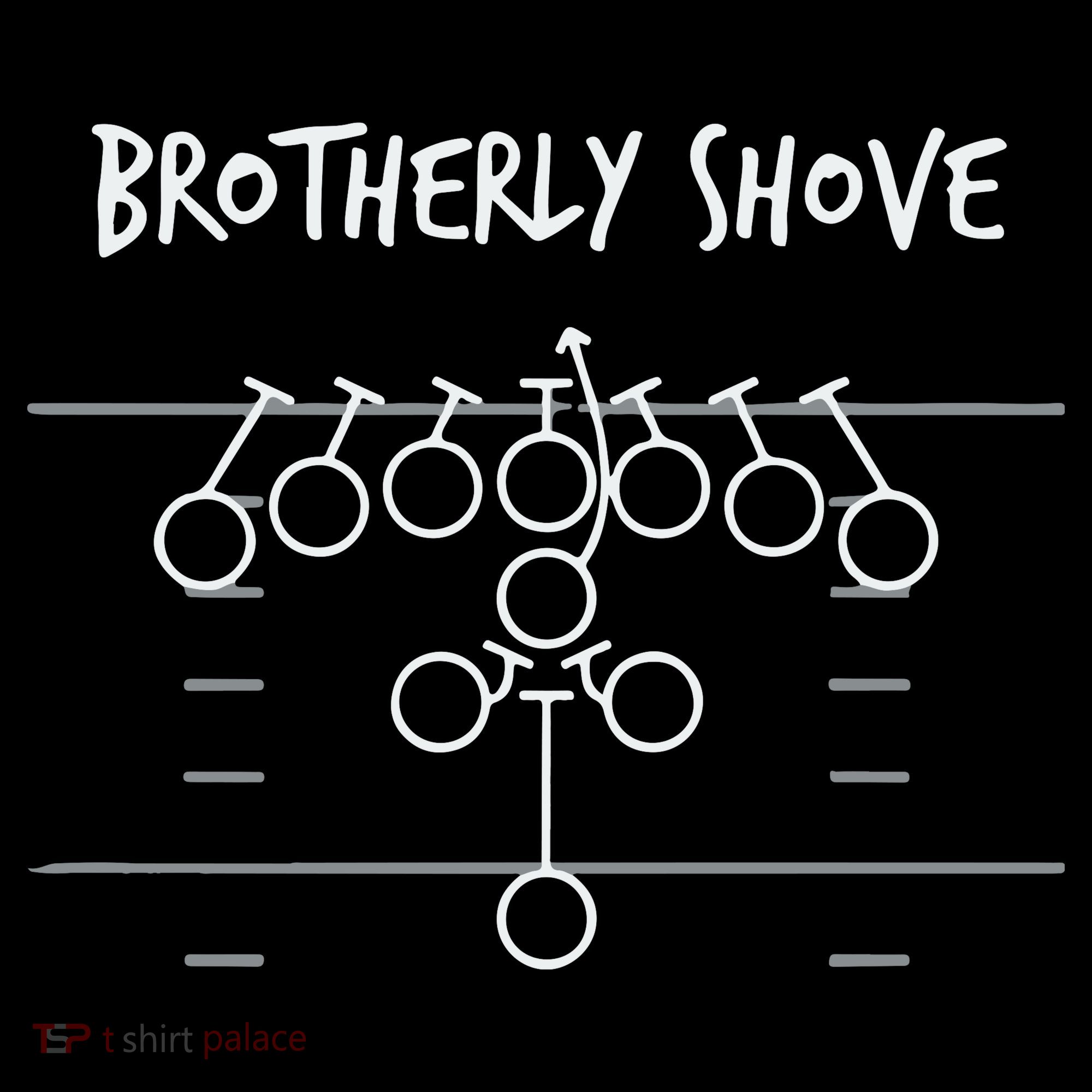 Official Brotherly Shove Hoodie