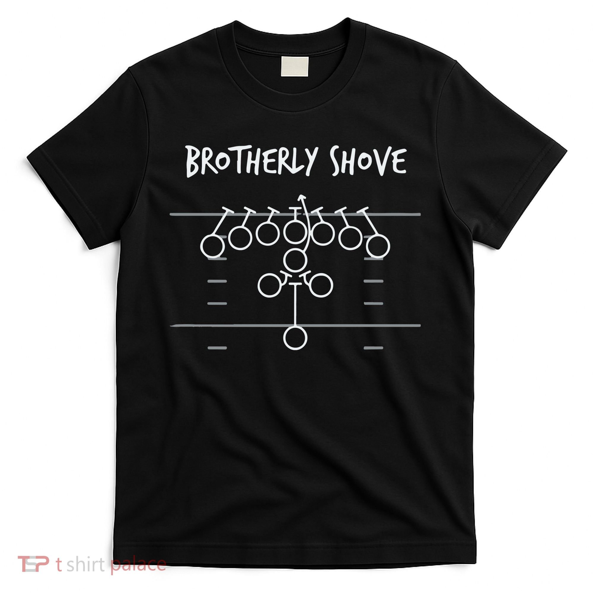 Official Brotherly Shove T-Shirt
