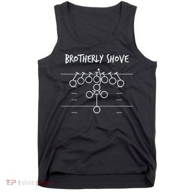 Official Brotherly Shove Tank Top