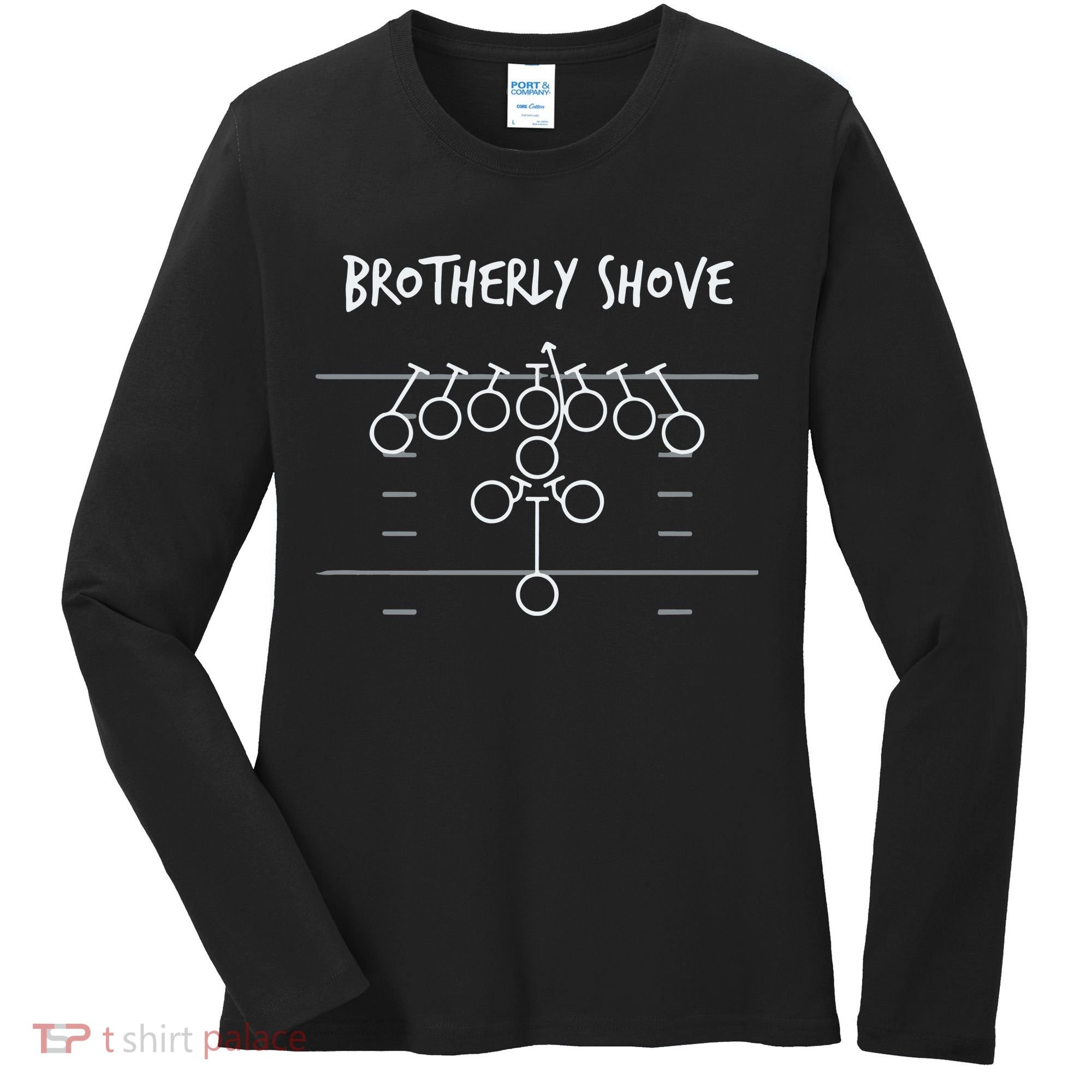 Official Brotherly Shove Women's Long Sleeve Shirt