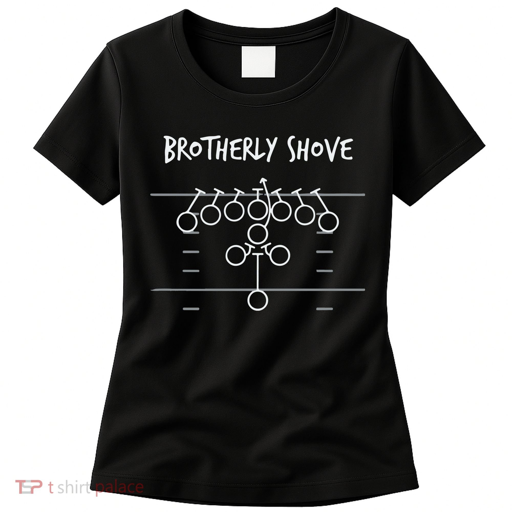 Official Brotherly Shove Women's T-Shirt