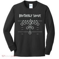 Official Brotherly Shove Kids Long Sleeve Shirt thumb 0