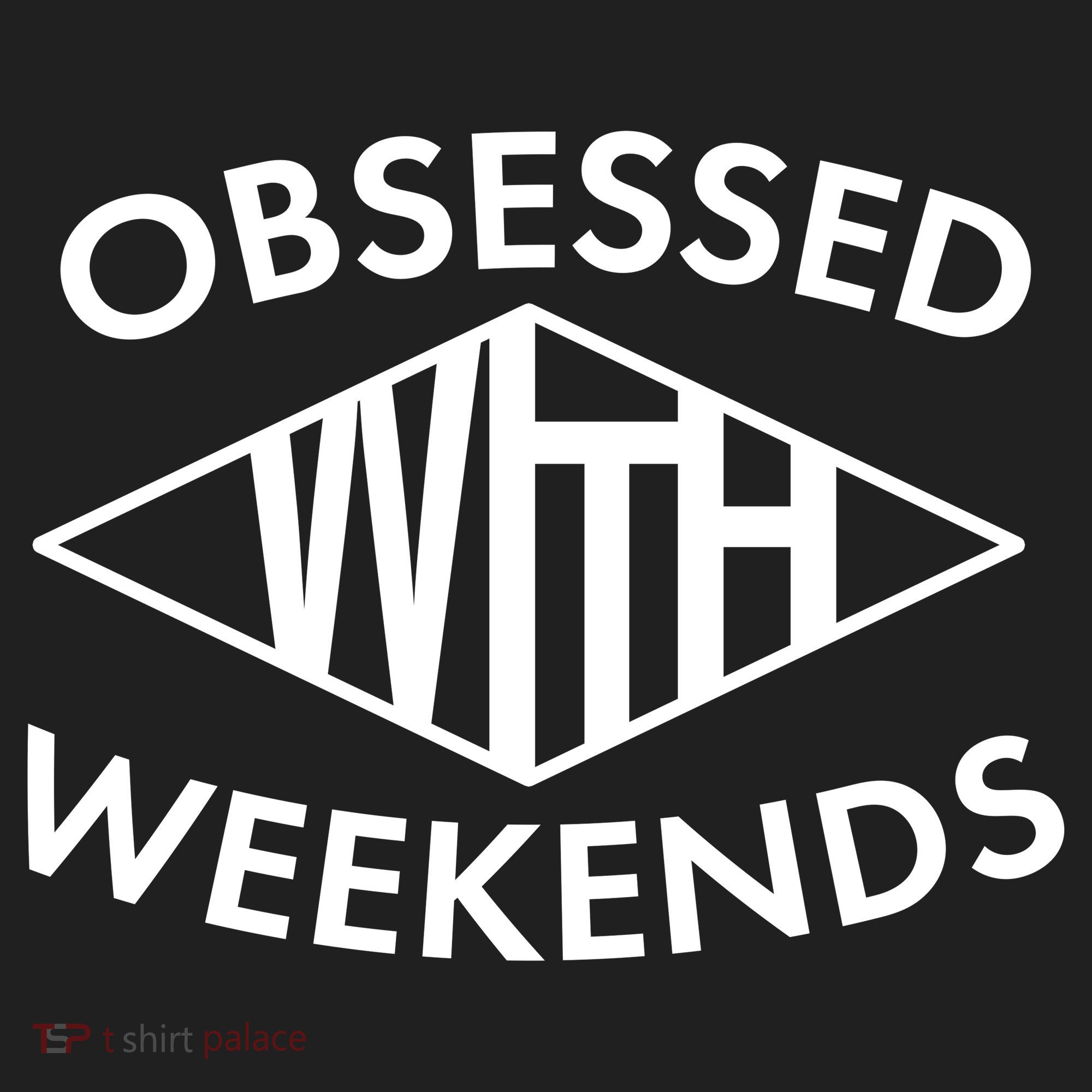 Obsessed With Weekends Women's Sweatshirt