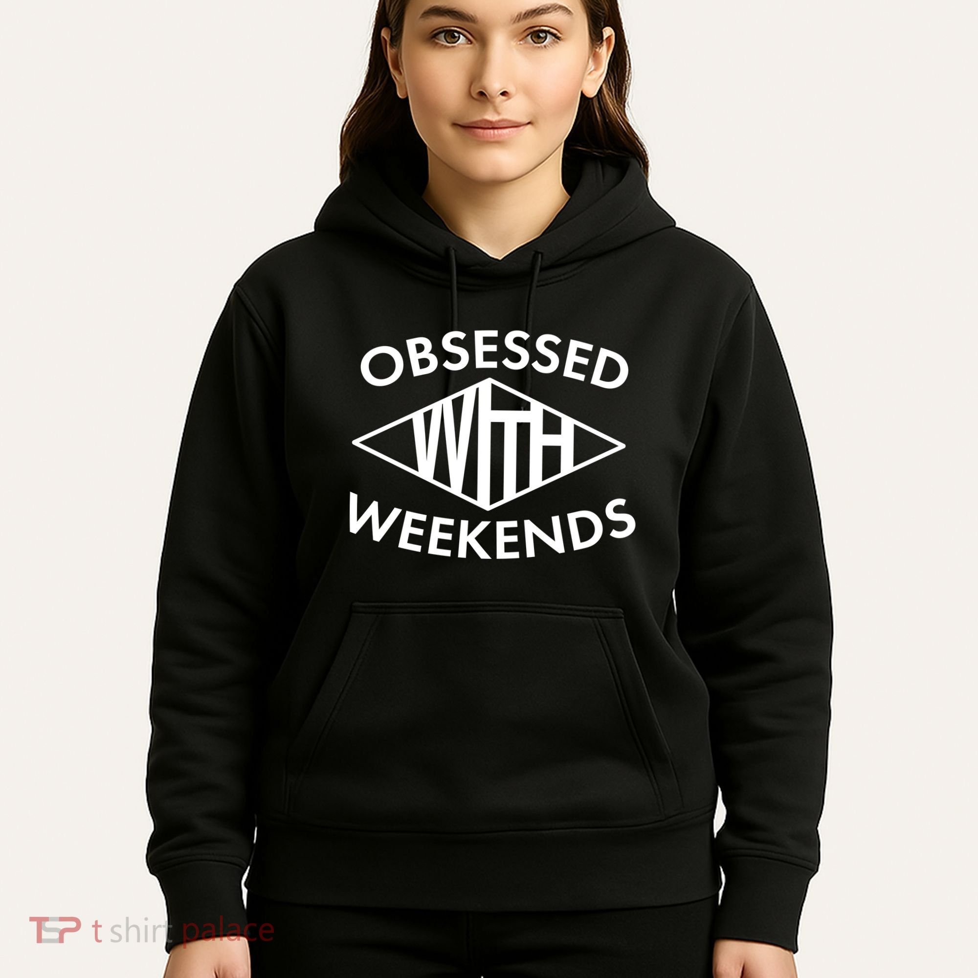Obsessed With Weekends Hoodie
