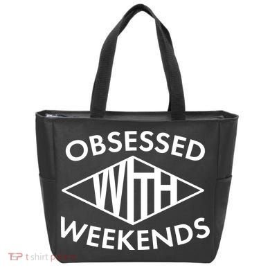 Obsessed With Weekends Tote Bag