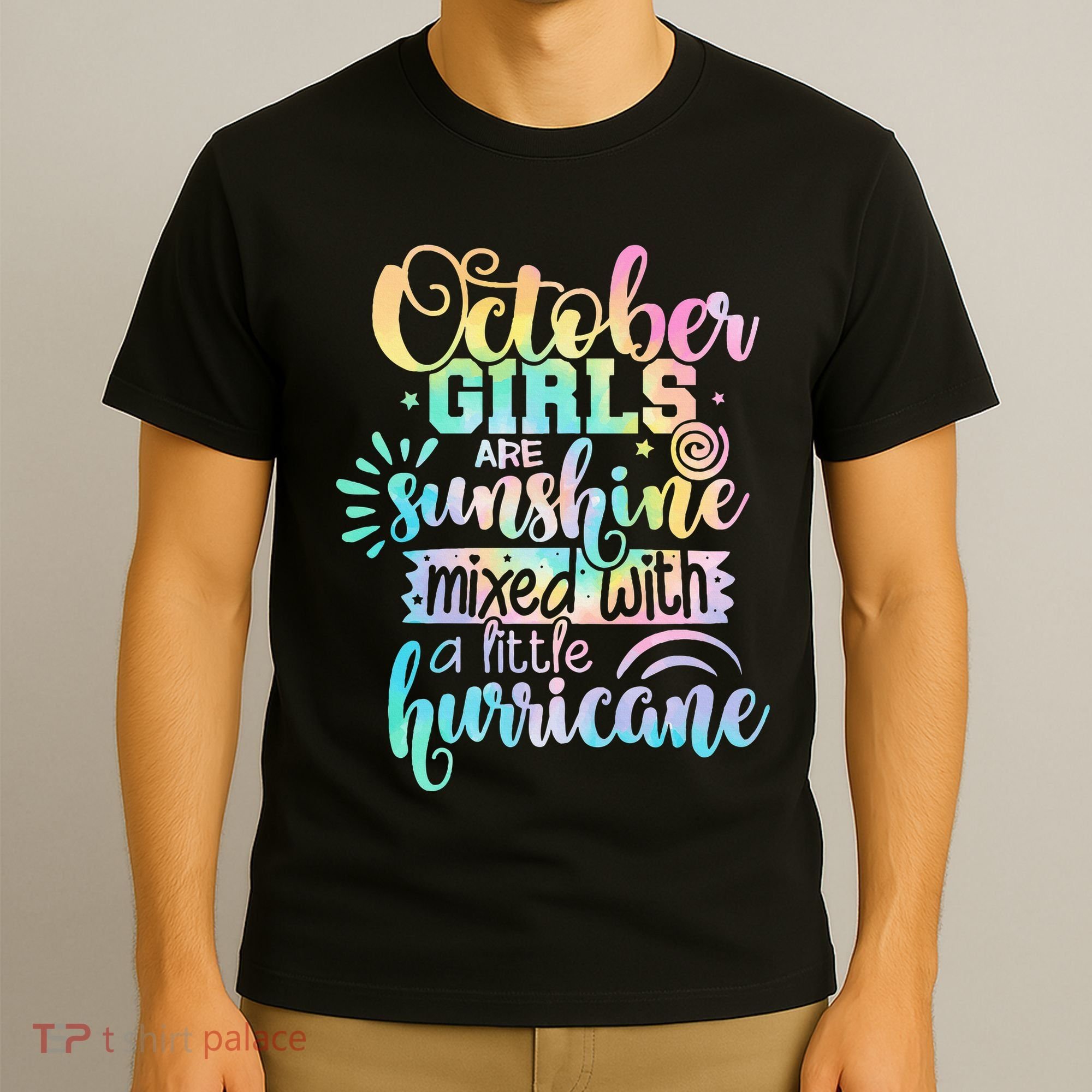 October Birthday Tie Die T-Shirt