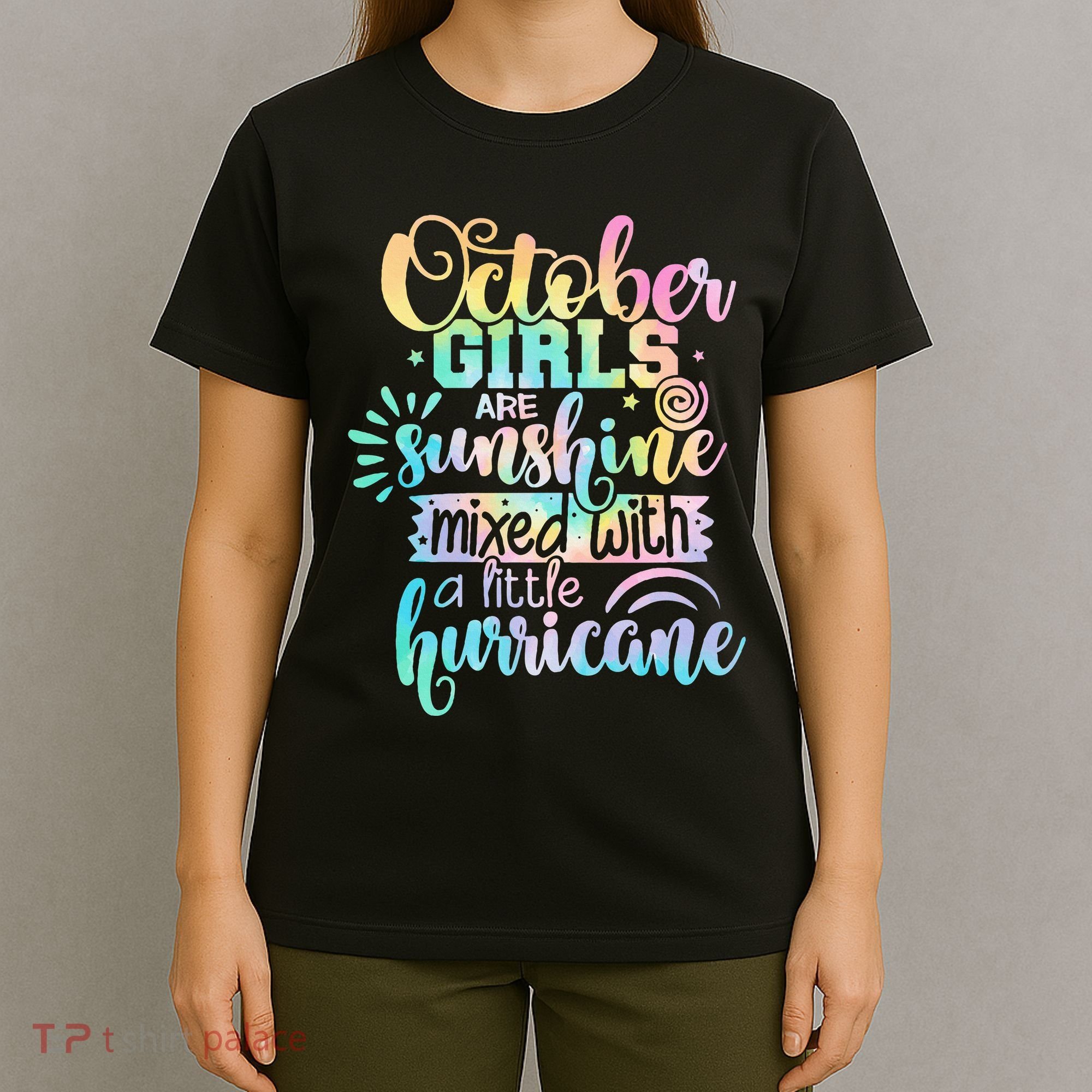 October Birthday Tie Die T-Shirt