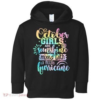 October Birthday Tie Die Toddler Hoodie