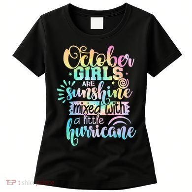 October Birthday Tie Die Women's T-Shirt