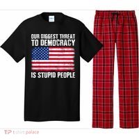 Our Biggest Threat To Democracy Is Stupid People Election Pajama Set thumb 0