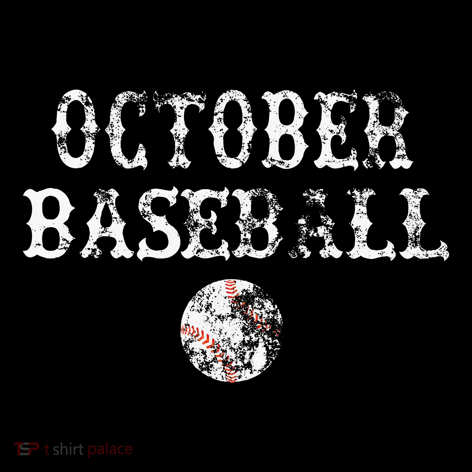 October Baseball Vintage Playoff T-Shirt