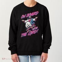 On Board With The Lord Jesus Women's Sweatshirt thumb 0
