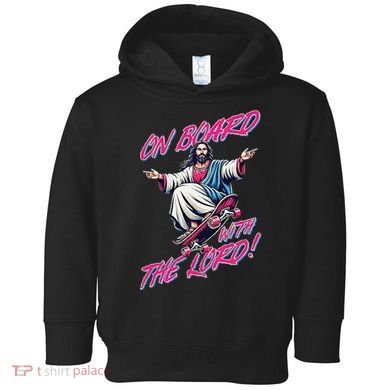 On Board With The Lord Jesus Toddler Hoodie