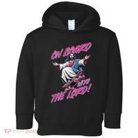 On Board With The Lord Jesus Toddler Hoodie thumb 0