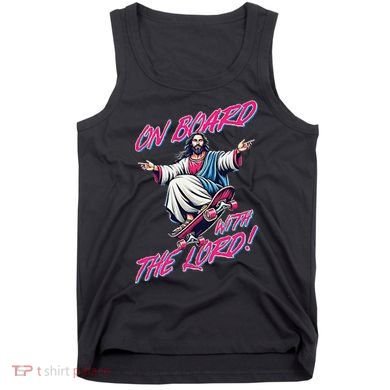 On Board With The Lord Jesus Tank Top