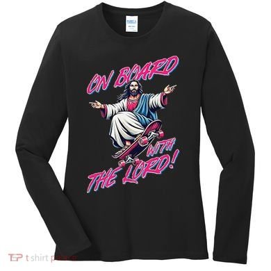 On Board With The Lord Jesus Women's Long Sleeve Shirt