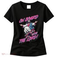 On Board With The Lord Jesus Women's T-Shirt thumb 0