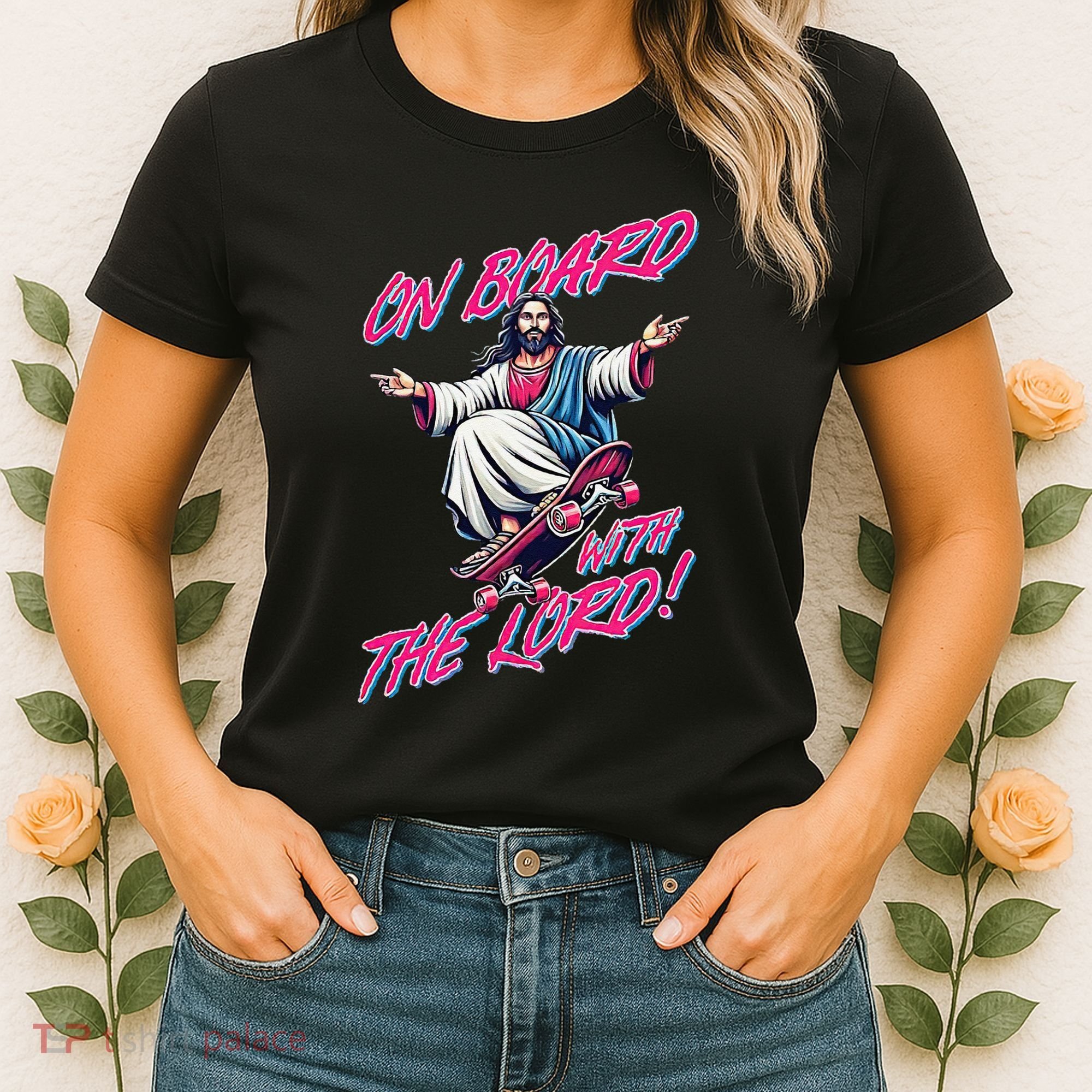 On Board With The Lord Jesus Women's T-Shirt