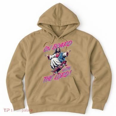 On Board With The Lord Jesus Hoodie
