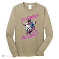 On Board With The Lord Jesus Long Sleeve Shirt thumb 0