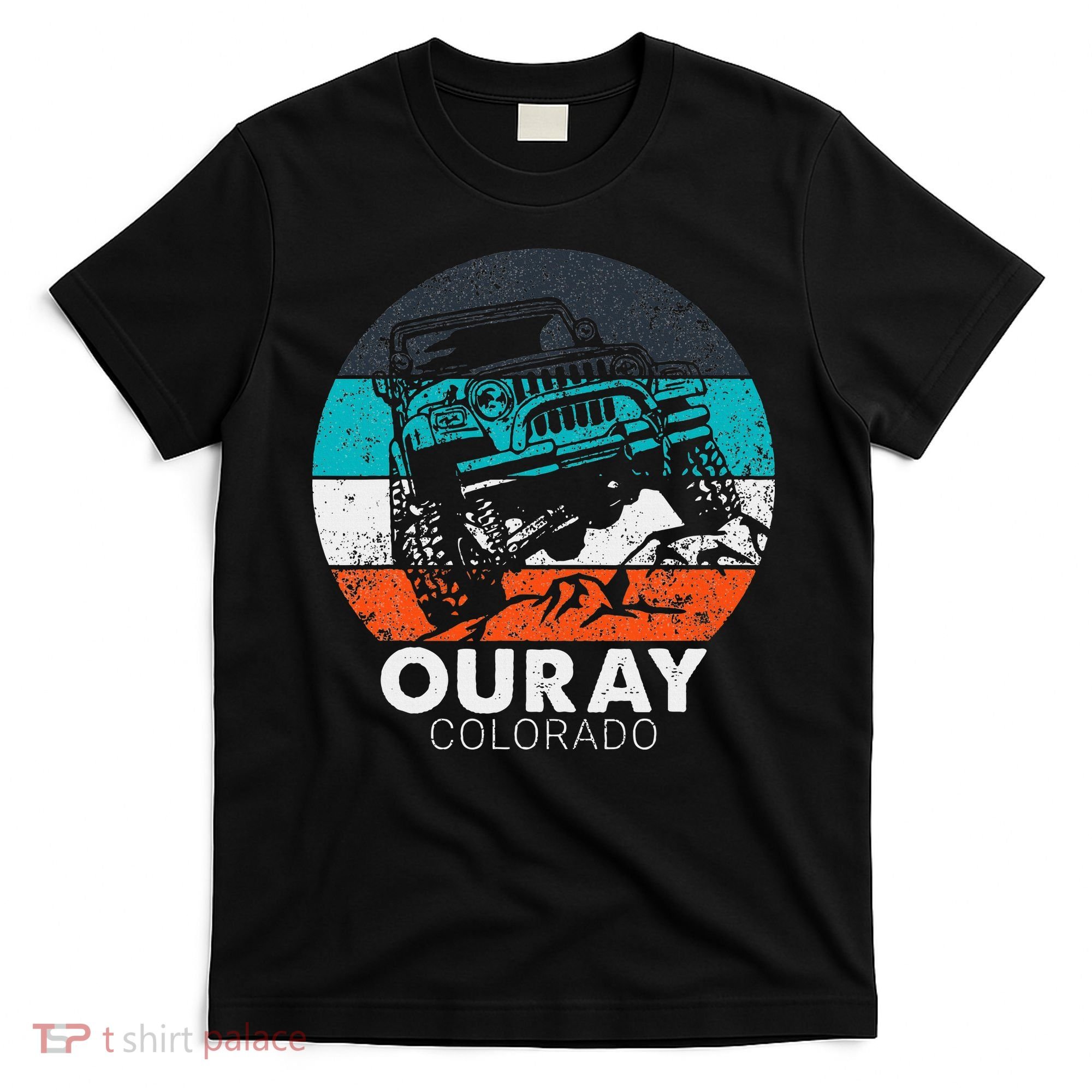Ouray Colorado 4x4 Off Road Trail Vehicle Outdoor Adventure T-Shirt
