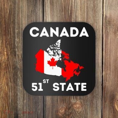 O Canada 51st State Funny Trump Canada Meme Coaster