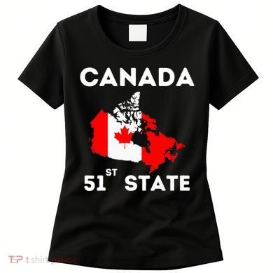 O Canada 51st State Funny Trump Canada Meme Women's T-Shirt