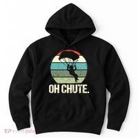 Oh Chute as a Funny Skydiving Hoodie thumb 0