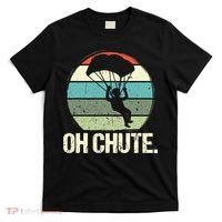 Oh Chute as a Funny Skydiving T-Shirt thumb 0