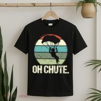 Oh Chute as a Funny Skydiving T-Shirt thumb 2