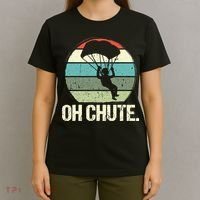 Oh Chute as a Funny Skydiving T-Shirt thumb 4