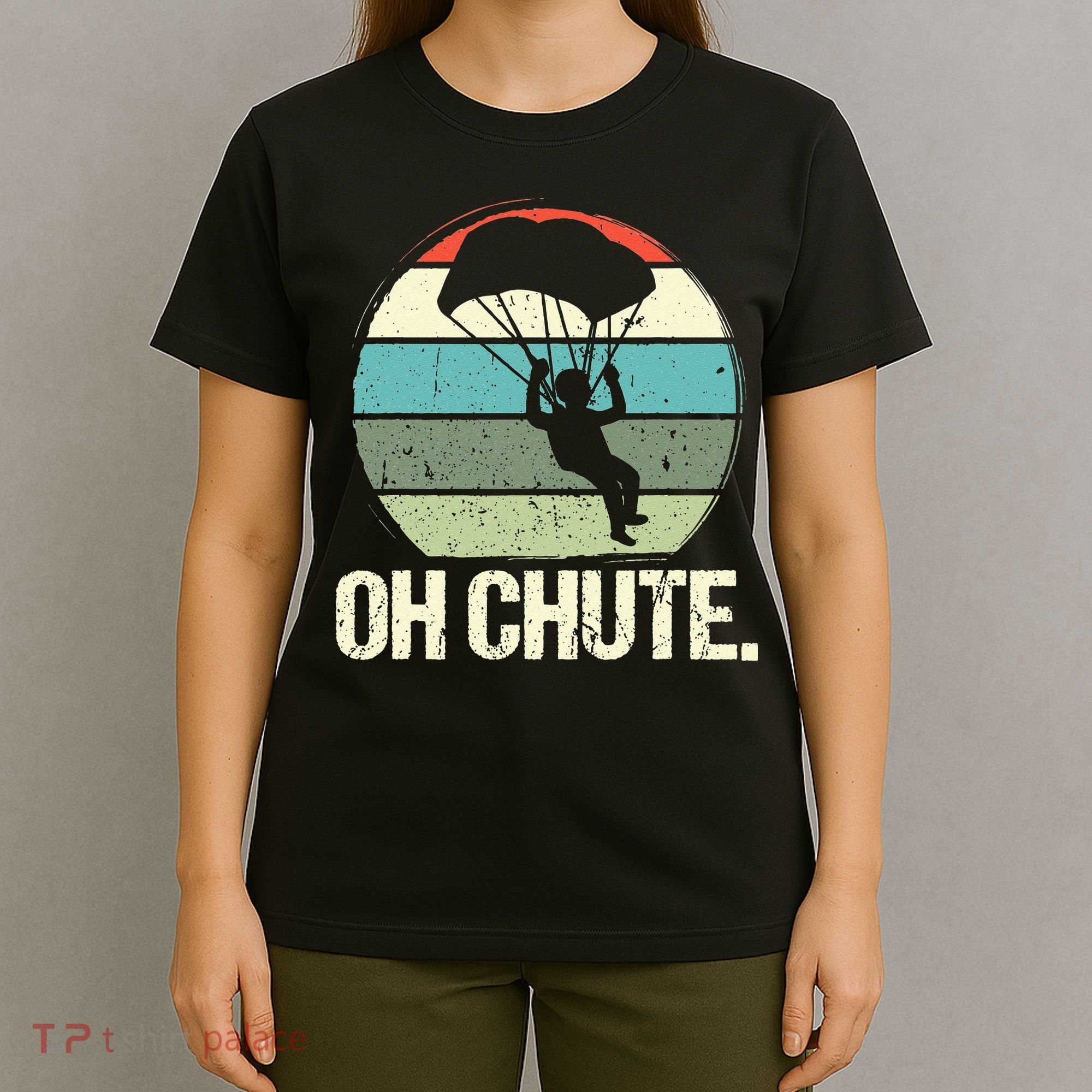 Oh Chute as a Funny Skydiving T-Shirt