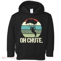 Oh Chute as a Funny Skydiving Toddler Hoodie thumb 0