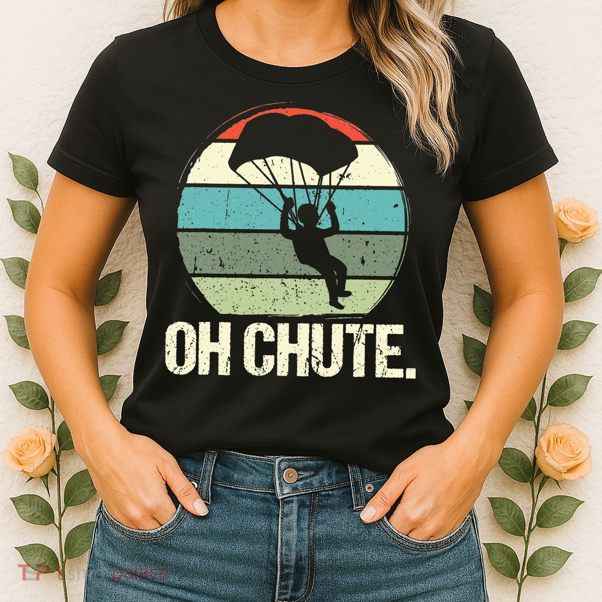 Oh Chute as a Funny Skydiving Women's T-Shirt