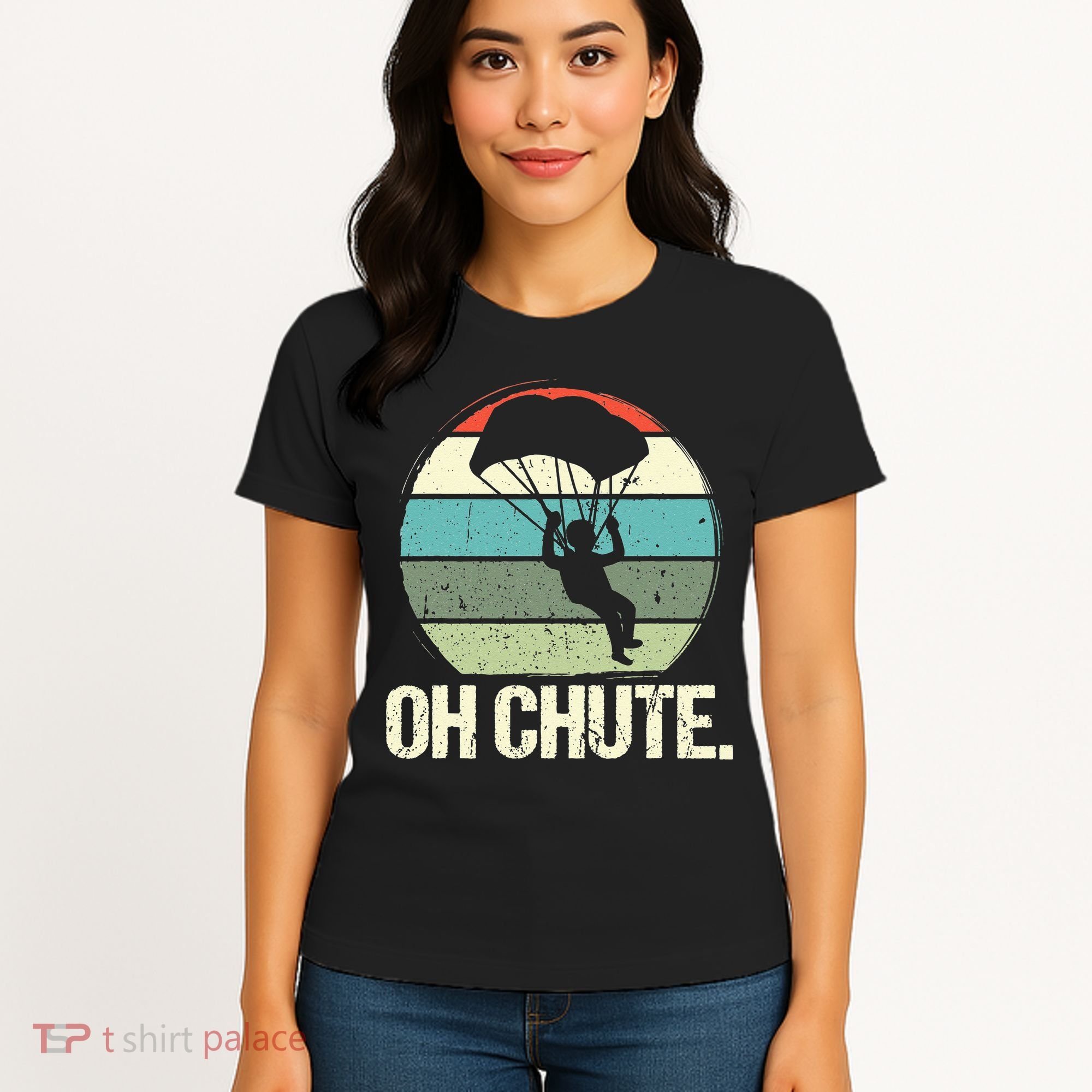 Oh Chute as a Funny Skydiving Women's T-Shirt