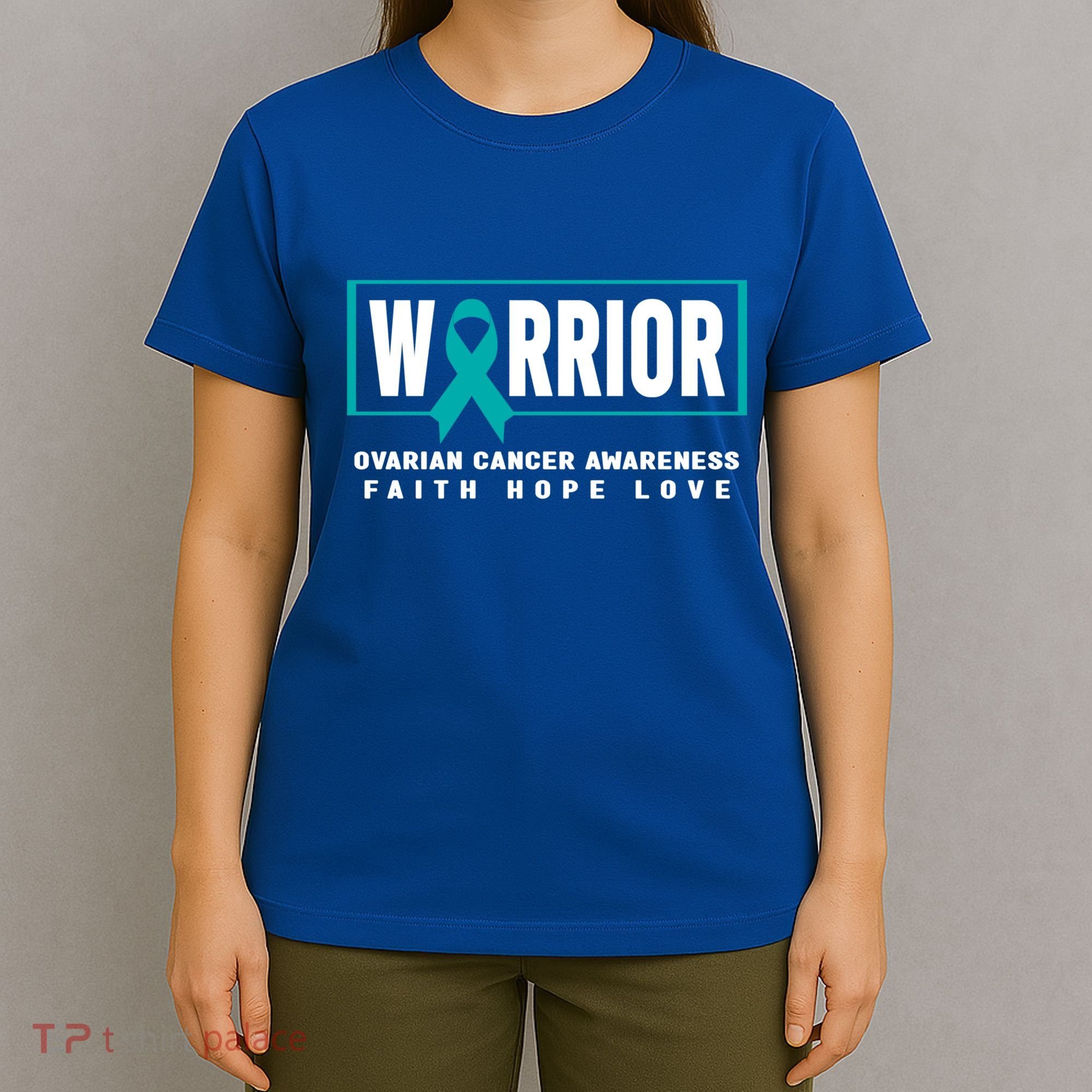 Ovarian Cancer Awareness Gift Ovarian Cancer Warrior Cool Gift T-Shirt
