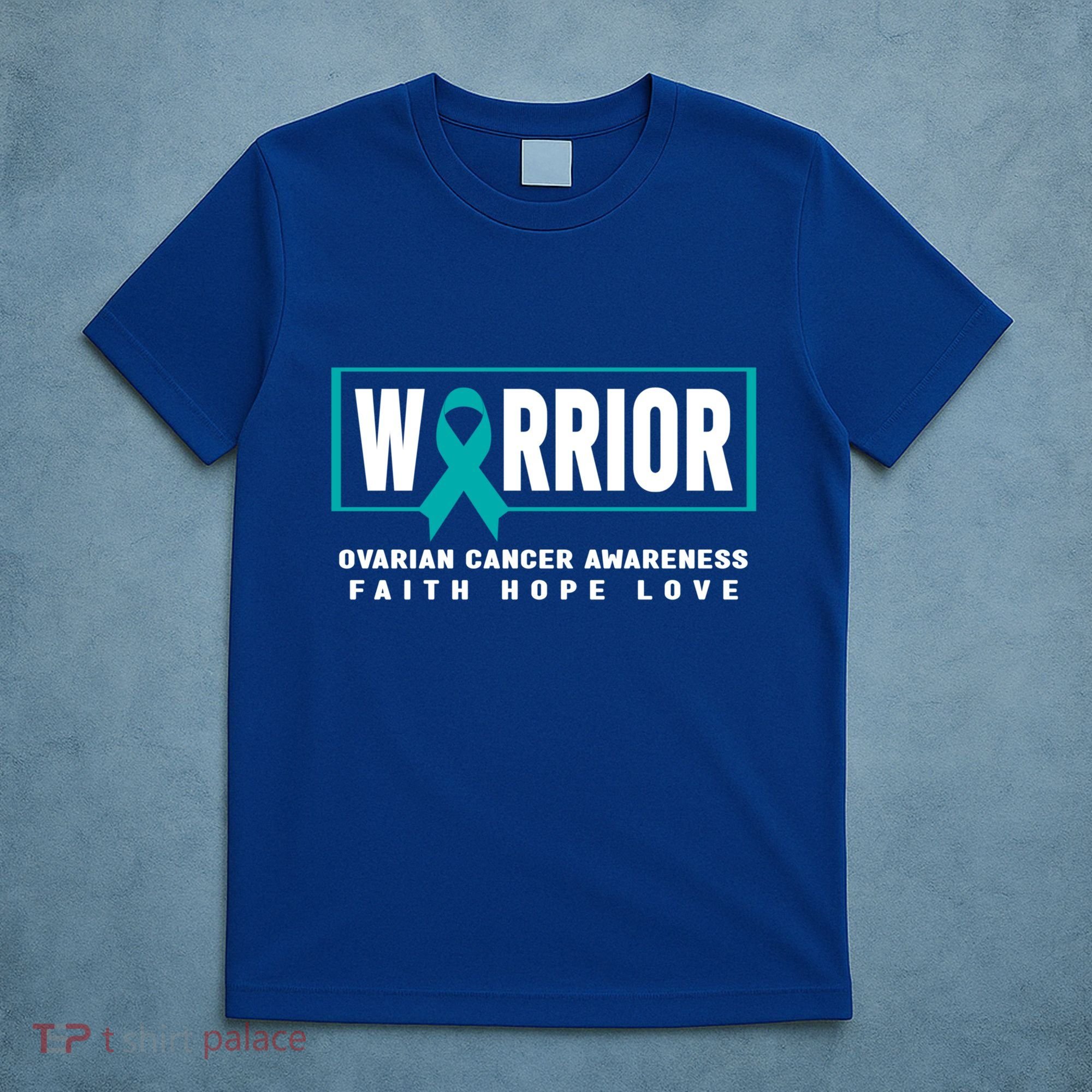 Ovarian Cancer Awareness Gift Ovarian Cancer Warrior Cool Gift T-Shirt
