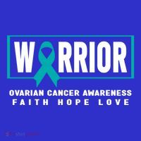 Ovarian Cancer Awareness Gift Ovarian Cancer Warrior Cool Gift T-Shirt thumb 7