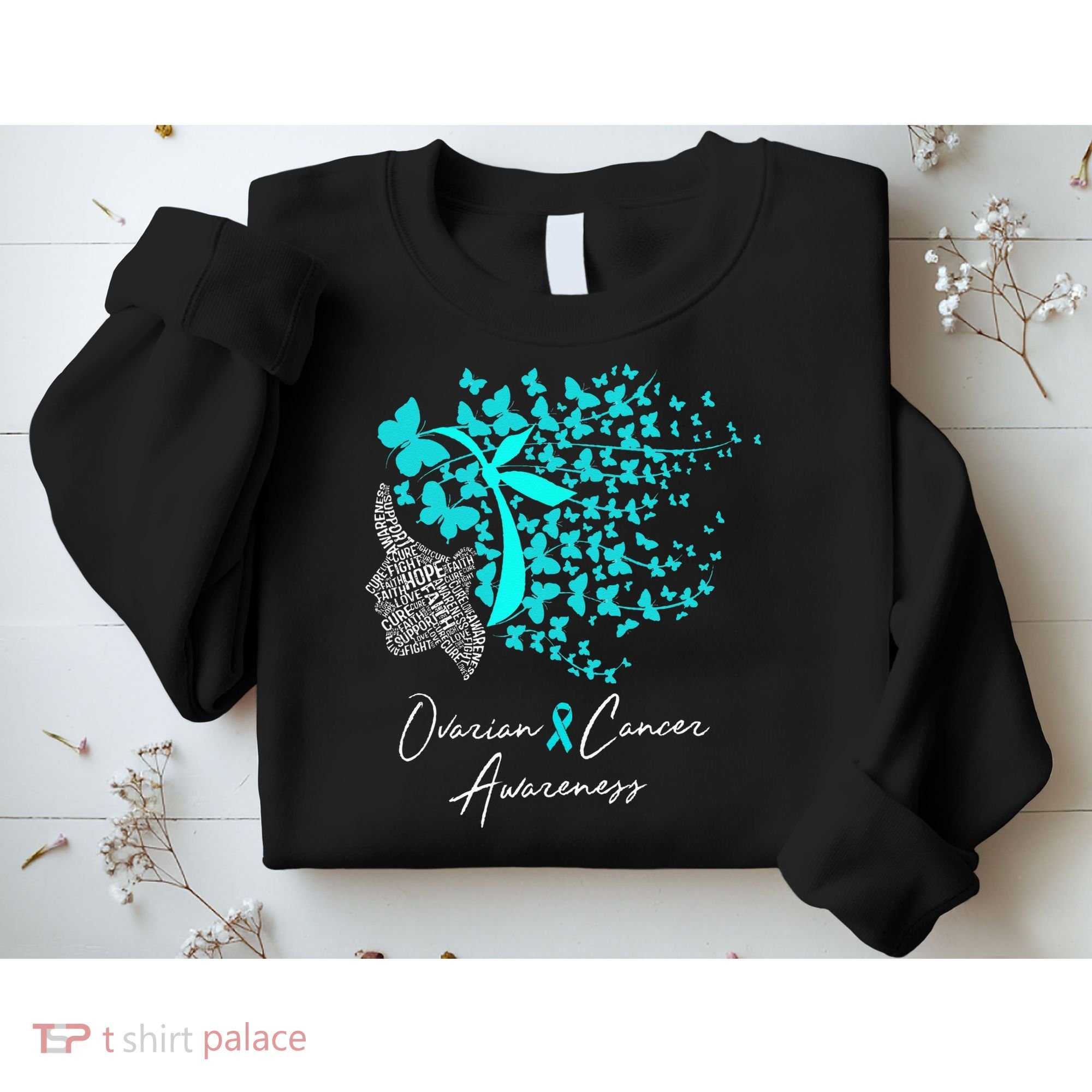Ovarian Cancer Awareness Teal Butterflies Sweatshirt